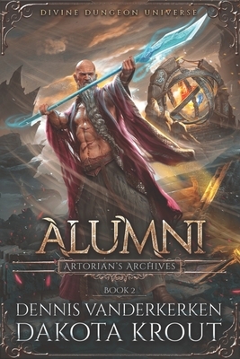 Alumni by Dakota Krout, Dennis Vanderkerken