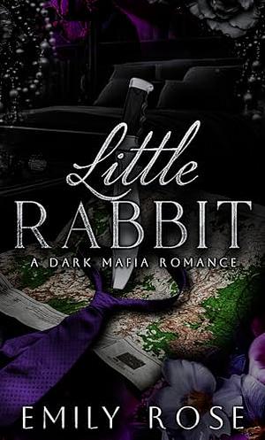 Little Rabbit  by Emily Rose