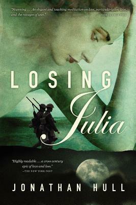 Losing Julia by Jonathan Hull