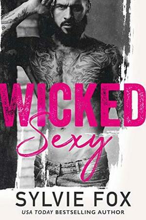 Wicked Sexy by Sylvie Fox