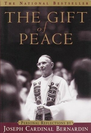 The Gift of Peace by Joseph Bernardin