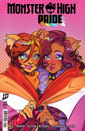 Monster High: Pride 2025 by Jacque Aye, Siobhan Keenan, Megan Brown, Bowen McCurdy