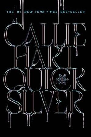 Quicksilver by Callie Hart