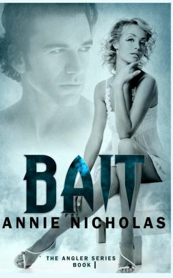 Bait by Annie Nicholas