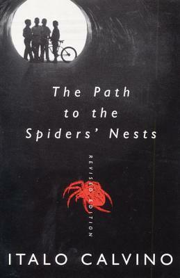 The Path to the Spiders' Nests by Martin McLaughlin, Archibald Colquhoun, Italo Calvino