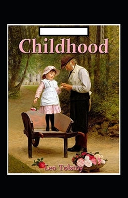 Childhood Annotated by Leo Tolstoy