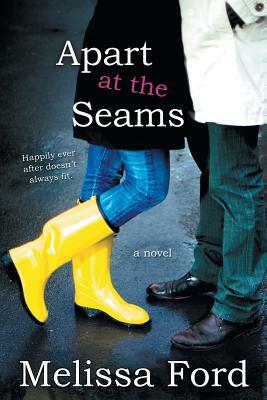 Apart at the Seams by Melissa Ford