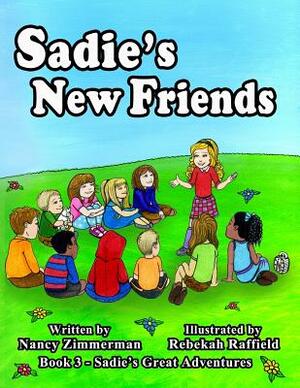 Sadie's New Friends by Nancy Zimmerman