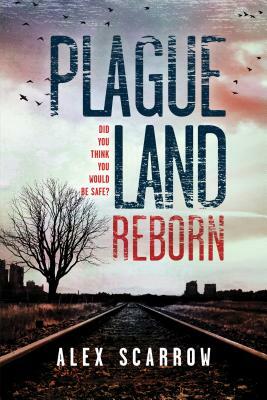 Plague Nation by Alex Scarrow