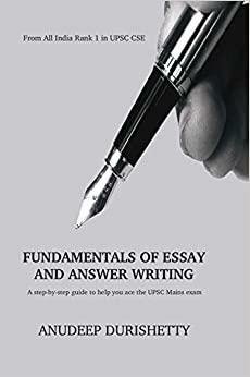 Fundamentals of Essay and Answer Writing by Anudeep Durishetty