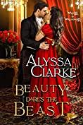 Beauty Dares the Beast by Alyssa Clarke