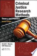 Criminal Justice Research Methods: Theory and Practice, Second Edition by Cliff Roberson, Gerald J. Bayens