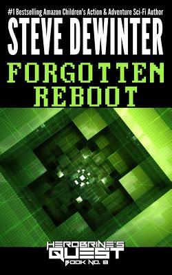 Forgotten Reboot by Steve Dewinter