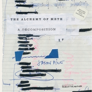 The Alchemy of Meth: A Decomposition by 