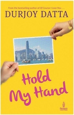 Hold My Hand by Durjoy Datta
