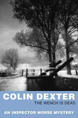 The Wench Is Dead by Colin Dexter