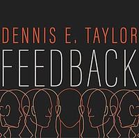 Feedback by Dennis E. Taylor