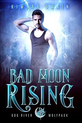 Bad Moon Rising by Kimbra Swain