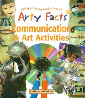 Communication & Art Activities: Linking Art to the World Around Us by John Stringer