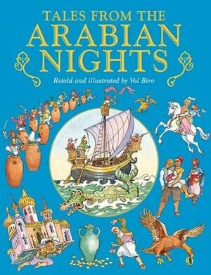 Tales from the Arabian Nights by Val Biro