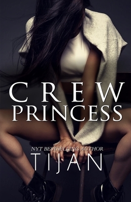 Crew Princess by Tijan