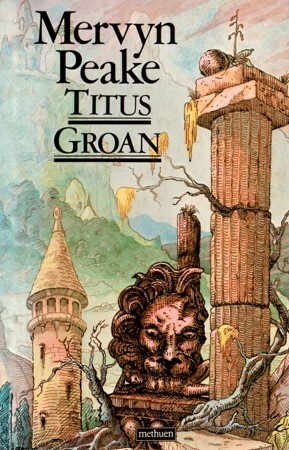 Titus Groan by Mervyn Peake