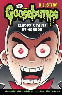 Goosebumps Graphix: Slappy's Tales of Horror by R.L. Stine