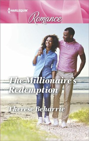 The Millionaire's Redemption by Therese Beharrie
