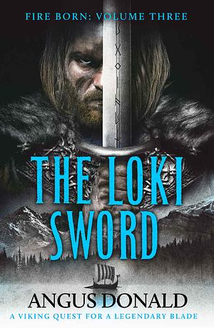 The Loki Sword by Angus Donald