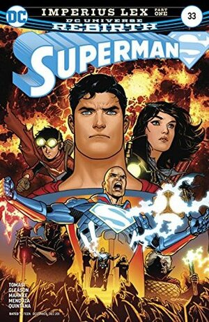 Superman (2016-) #33 by Wil Quintana, Patrick Gleason, Doug Mahnke, Peter J. Tomasi, Ryan Sook, Jaime Mendoza