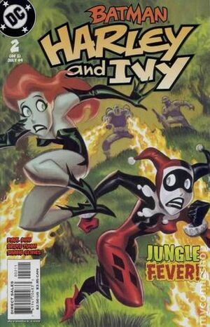 Batman: Harley And Ivy #2 - Jungle Fever by Paul Dini