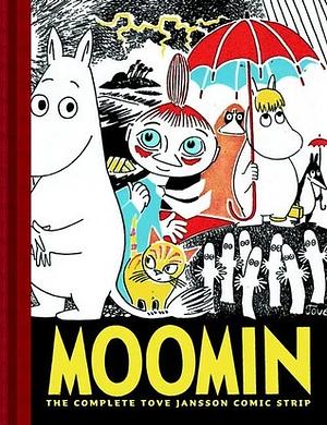 Moomin: The Complete Tove Jansson Comic Strip, Vol. 01 by Tove Jansson, Tove Jansson