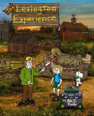 The Lexington Experience by Mike J. Preble