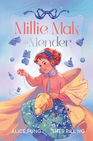 Millie Mak the Mender by Alice Pung