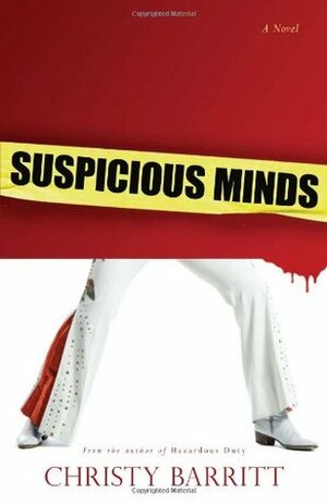 Suspicious Minds by Christy Barritt