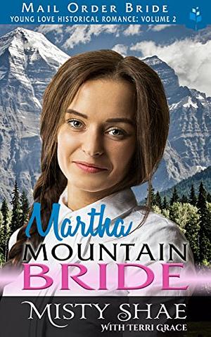 Martha: Mountain Bride by Misty Shae