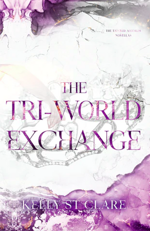 The Tri-World Exchange by Kelly St. Clare