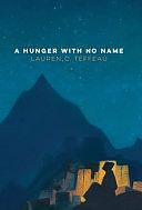 A Hunger With No Name by Lauren C. Teffeau