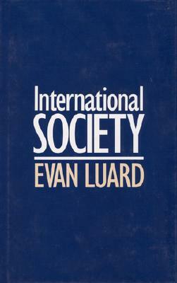 International Society by Evan Luard