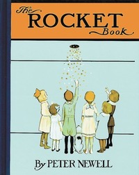 The Rocket Book by Peter Newell