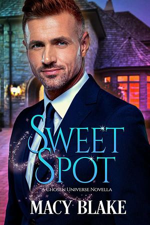 Sweet Spot by Macy Blake