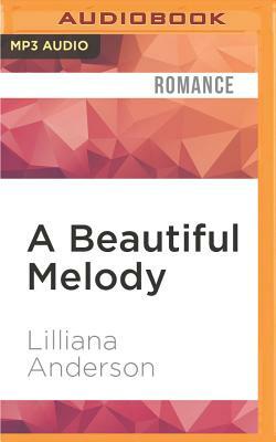 A Beautiful Melody by Lilliana Anderson