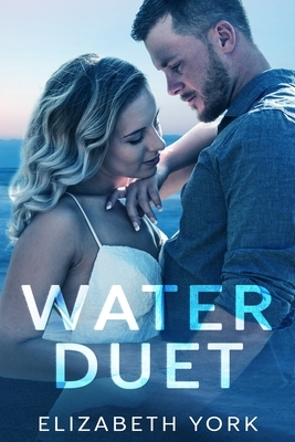Water Duet by Elizabeth York