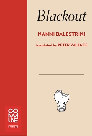 Blackout by Nanni Balestrini, Peter Valente