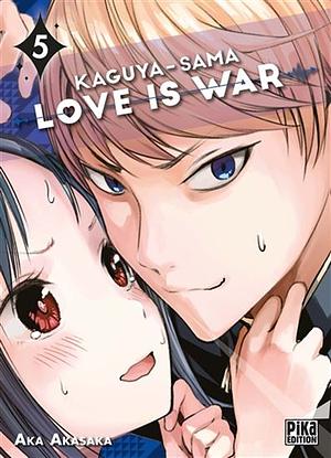 Kaguya-sama: Love is War T05 by Aka Akasaka, Aka Akasaka