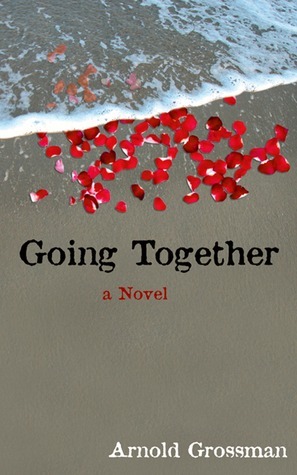 Going Together by Arnold Grossman