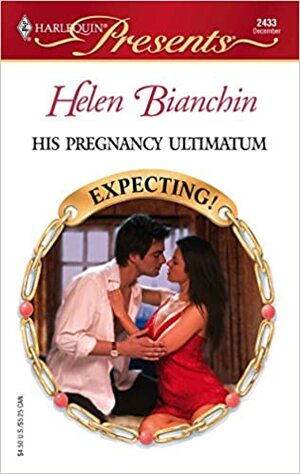 His Pregnancy Ultimatum by Helen Bianchin