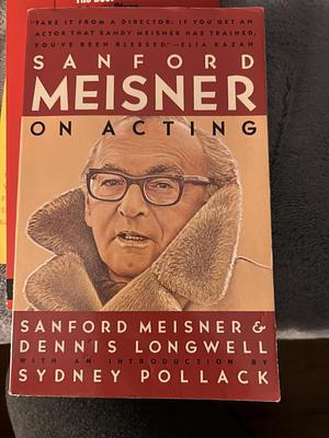 Sanford Meisner on Acting by Dennis Longwell, Sanford Meisner, Sydney Pollack