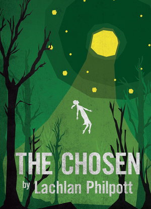 The Chosen by Lachlan Philpott