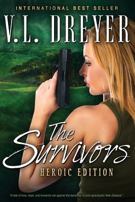 The Survivors: Heroic Edition by V. L. Dreyer